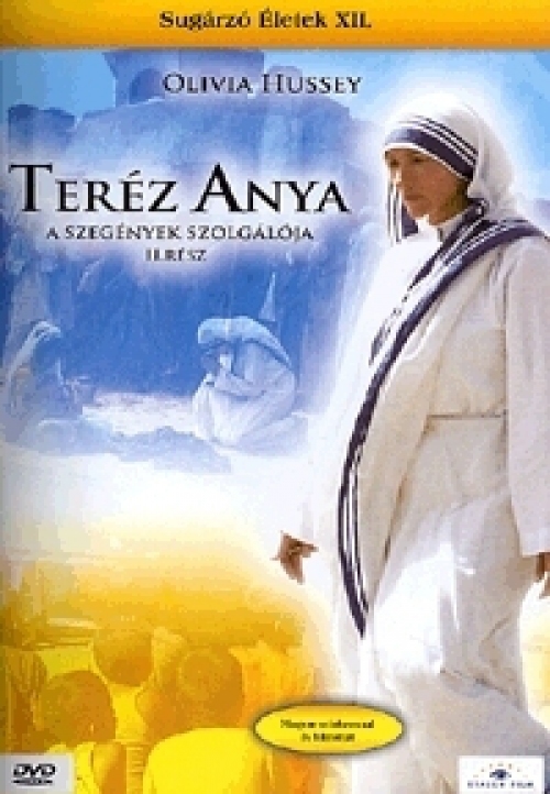 Teréz anya - A szegények szolgálója, 2. rész (DVD) Sugárzó életek XII. rész