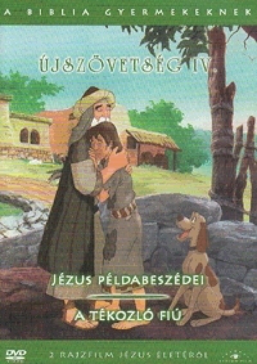 Biblia gyermekeknek - Újszövetség IV. (DVD) Jézus példabeszédei / A tékozló fiú