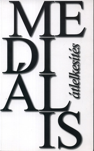 Mediális átlelkesítés - Zene, beszéd, irodalom