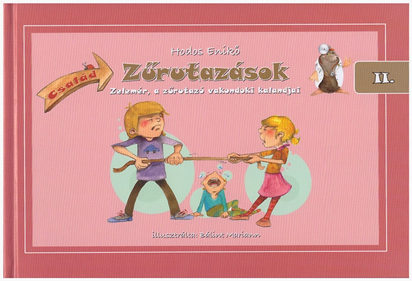 Zűrutazások II. - Család