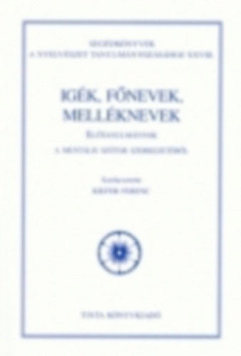 Igék, főnevek, melléknevek - Előtanulmányok a mentális szótár...