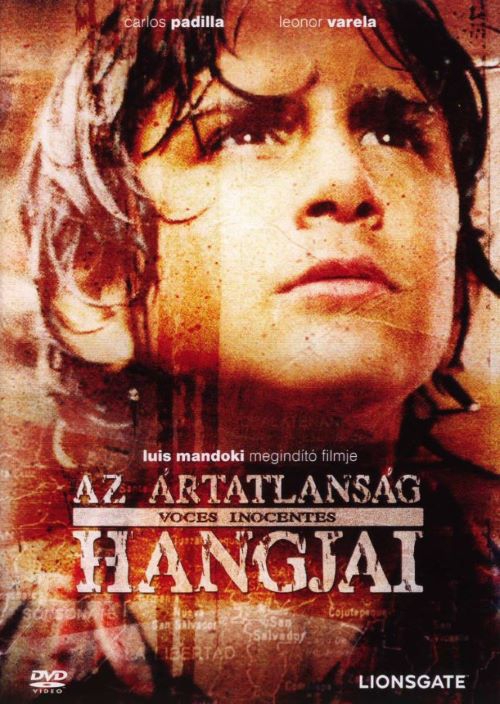 Az ártatlanság hangjai (DVD) *Luis Mandoki rendezte - Carlos Padilla - Antikvár - Kiváló állapotú*