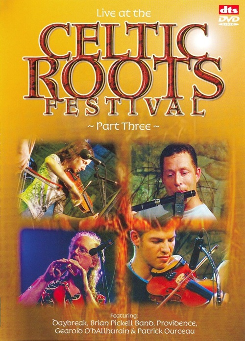 Live at the Celtic Roots Festival - Part Three (DVD) *Antikvár - Kiváló állapotú*