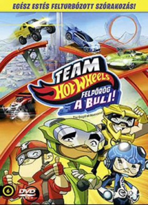 Team Hot Wheels: Felpörög a buli! (DVD) *B-weB*