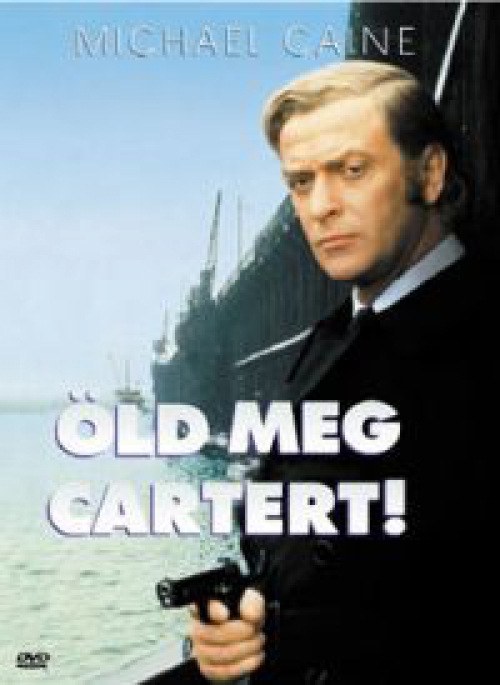 Öld meg Cartert! (DVD) *Michael Caine - Antikvár - Kiváló állapotú*