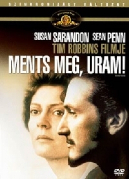 Ments meg Uram! (DVD) *Szinkronizált - Tim Robbins filmje - Susan Sarandon - Sean Penn - Antikvár - Kiváló állapotú*