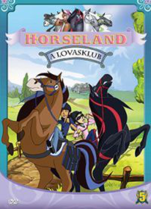 Horseland - A lovasklub 5. (DVD)