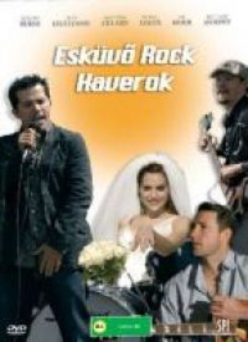 Esküvő, rock, haverok (DVD) *Antikvár - Kiváló állapotú*