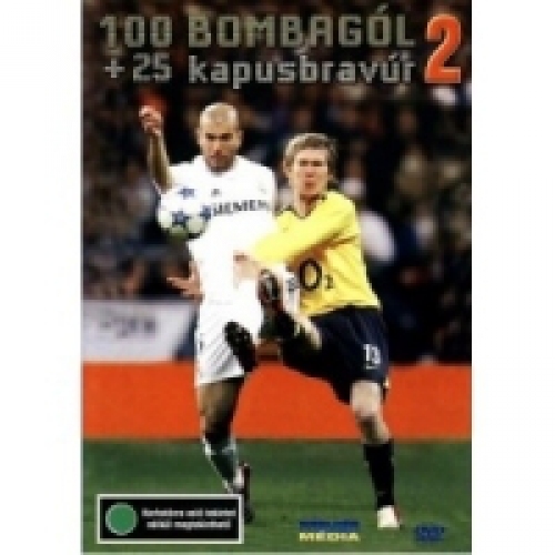 100 bombagól + 25 kapusbravúr 2.(DVD)