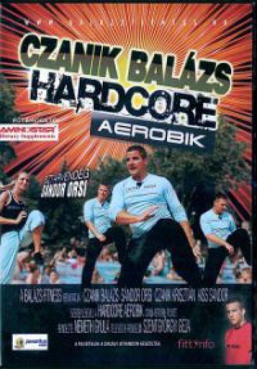 Czanik Balázs - Hardcore Aerobik (DVD)