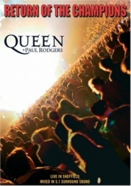 Queen & Paul Rodgers: Return of the Champions (DVD)