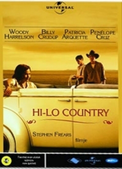 Hi-Lo Country (DVD) *Woody Harrelson - Penélope Cruz - Antikvár - Kiváló állapotú*