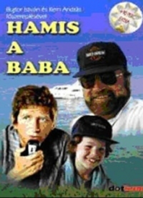 Hamis a baba (DVD) *Bujtor István - Kern András - Antikvár - Kiváló állapotú*