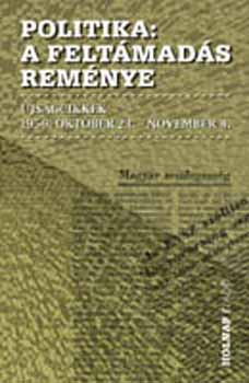 Politika - A feltámadás reménye