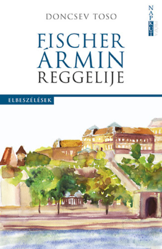 Fischer Ármin reggelije