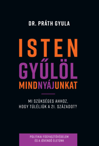 Isten gyűlöl mindnyájunkat