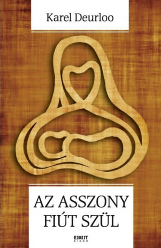 Az asszony fiút szül