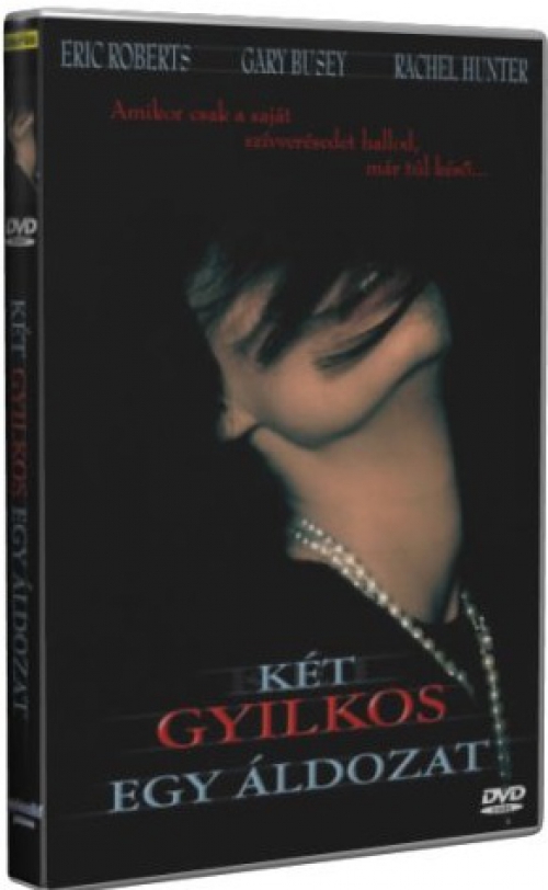 Két gyilkos egy áldozat (DVD) *Eric Roberts - Gary Busey - Antikvár - Kiváló állapotú*