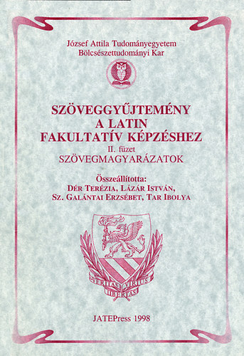 Szöveggyűjtemény a latin fakultatív képzéshez
