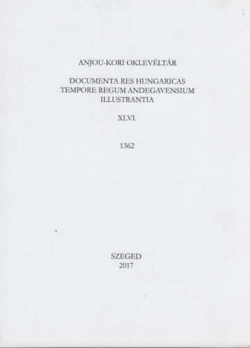 Anjou-kori oklevéltár XLVI. 1362