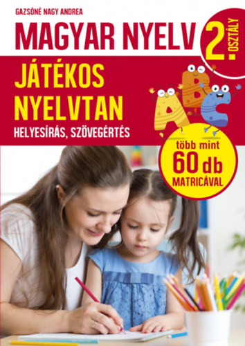 Magyar nyelv 2. osztály - Játékos nyelvtan