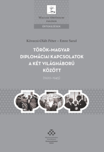 Török-magyar diplomáciai kapcsolatok a két világháború között (1920-1945)