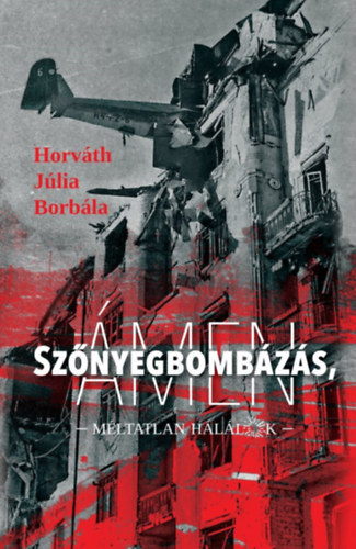 Szőnyegbombázás, ámen
