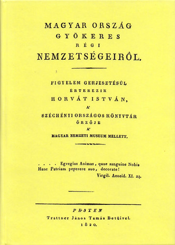 Magyar ország gyökeres régi nemzetségeiről