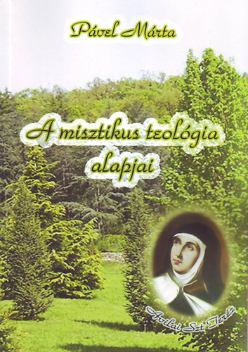 A misztikus teológia alapjai