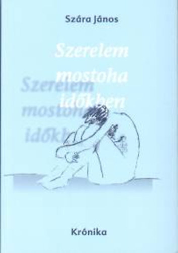 Szerelem mostoha időkben