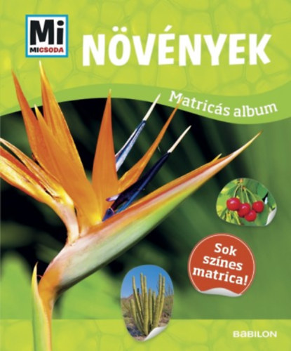 Növények - Mi Micsoda matricás atlasz