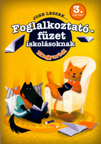 Jobb leszek ... magyarból - 3. osztályosoknak