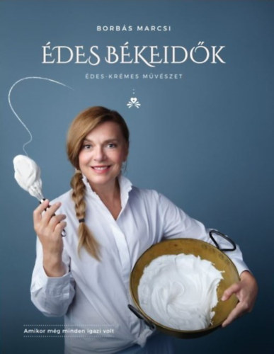 Édes békeidők