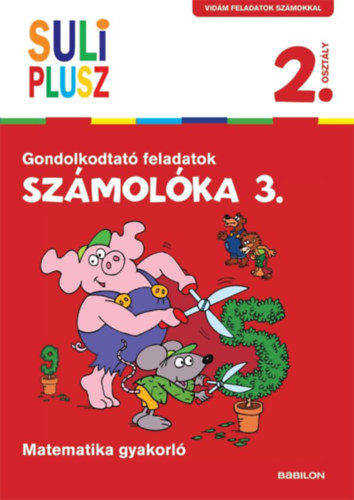Számolóka 3. - Gondolkodtató feladatok