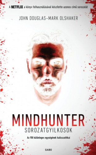 Mindhunter - Sorozatgyilkosok