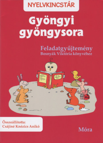 Gyöngyi gyöngysora - Feladatgyűjtemény Bosnyák Viktória könyvéhez