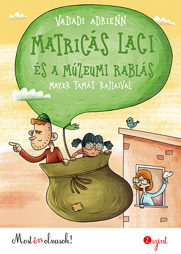 Matricás Laci és a múzeumi rablás