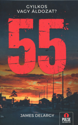 55 - Gyilkos vagy áldozat?