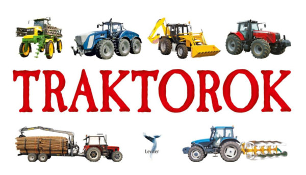 Traktorok