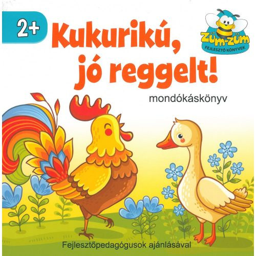Kukurikú, jó reggelt!