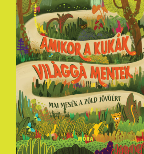 Amikor a kukák világgá mentek