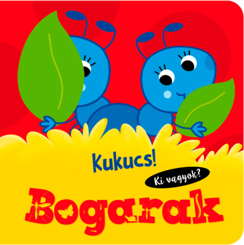 Kukucs! - Bogarak