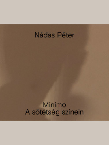 Minimo. A sötétség színein