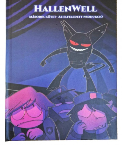 HallenWell második kötet - Az elfeledett produkció