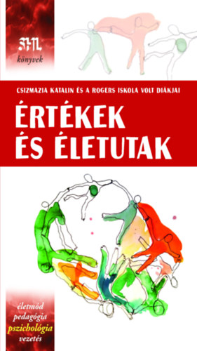 Értékek és életutak