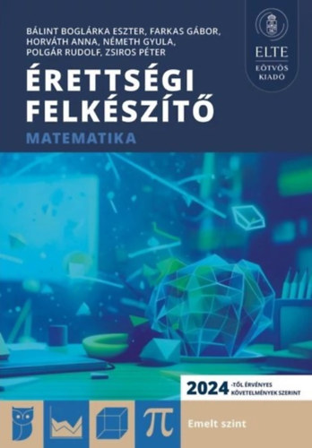 Érettségi Felkészítő - Matematika emelt szint