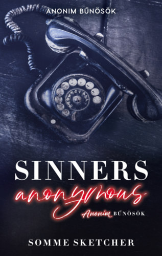 Sinners Anonymous - Anonim bűnösök