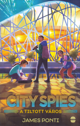 City Spies 3. - Tiltott város
