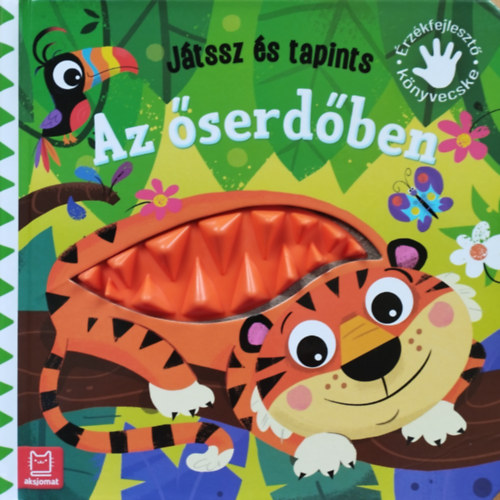 Játssz és tapints - Az őserdőben