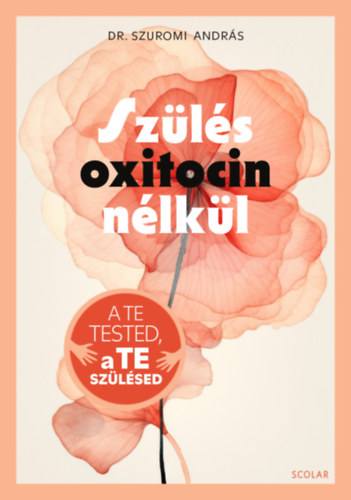 Szülés oxitocin nélkül